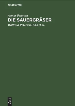 Abbildung von Petersen / Wacker | Die Sauergräser | 2. Auflage | 1990 | beck-shop.de