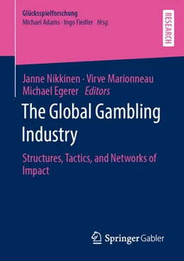 Abbildung von Nikkinen / Marionneau | The Global Gambling Industry | 1. Auflage | 2022 | beck-shop.de