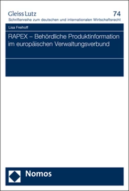 Abbildung von Freihoff | RAPEX – Behördliche Produktinformation im europäischen Verwaltungsverbund | 1. Auflage | 2022 | 74 | beck-shop.de