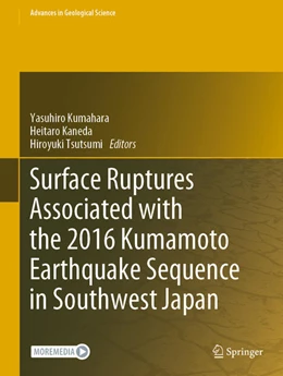 Abbildung von Kumahara / Kaneda | Surface Ruptures Associated with the 2016 Kumamoto Earthquake Sequence in Southwest Japan | 1. Auflage | 2022 | beck-shop.de