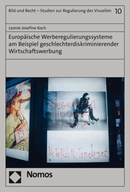 Abbildung von Koch | Europäische Werberegulierungssysteme am Beispiel geschlechterdiskriminierender Wirtschaftswerbung | 1. Auflage | 2022 | 10 | beck-shop.de