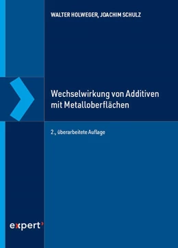 Abbildung von Holweger / Schulz | Wechselwirkung von Additiven mit Metalloberflächen | 2. Auflage | 2022 | beck-shop.de
