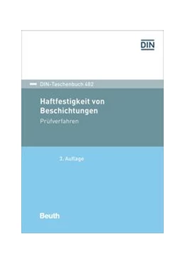 Abbildung von Haftfestigkeit von Beschichtungen | 3. Auflage | 2022 | beck-shop.de