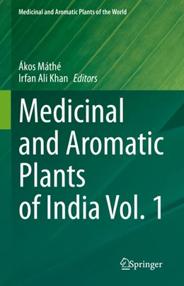 Abbildung von Máthé / Khan | Medicinal and Aromatic Plants of India Vol. 1 | 1. Auflage | 2022 | beck-shop.de