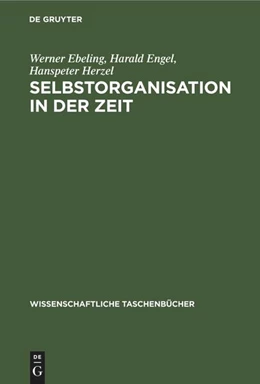 Abbildung von Ebeling / Herzel | Selbstorganisation in der Zeit | 1. Auflage | 1991 | beck-shop.de