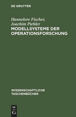 Abbildung von Piehler / Fischer | Modellsysteme der Operationsforschung | 1. Auflage | 1975 | beck-shop.de