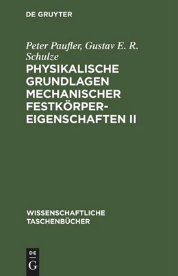 Abbildung von Schulze / Paufler | Physikalische Grundlagen mechanischer Festkörpereigenschaften II | 1. Auflage | 1979 | beck-shop.de