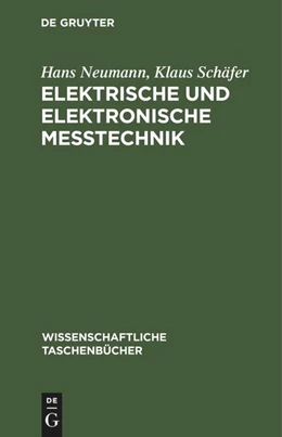 Abbildung von Schäfer / Neumann | Elektrische und elektronische Meßtechnik | 2. Auflage | 1984 | beck-shop.de