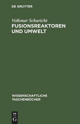 Abbildung von Schuricht | Fusionsreaktoren und Umwelt | 1. Auflage | 1981 | beck-shop.de