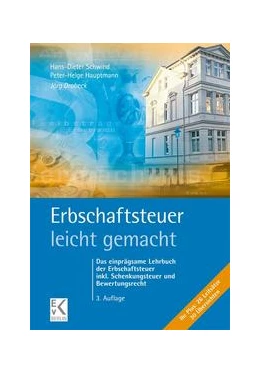 Abbildung von Drobeck / Schwind | Erbschaftsteuer - leicht gemacht. | 3. Auflage | 2022 | beck-shop.de