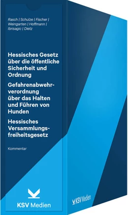 Abbildung von Rasch / Schulze | Hessisches Gesetz über die öffentliche Sicherheit und Ordnung (HSOG) / Gefahrenabwehrverordnung über das Halten und Führen von Hunden (HundeVO) | 1. Auflage | 2015 | beck-shop.de