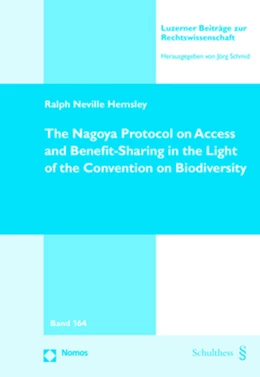 Abbildung von Hemsley | The Nagoya Protocol on Access and Benefit-Sharing in the Light of the Convention on Biodiversity | 1. Auflage | 2022 | beck-shop.de