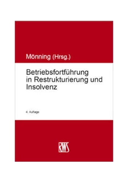 Abbildung von Mönning | Betriebsfortführung in Restrukturierung und Insolvenz | 4. Auflage | 2023 | beck-shop.de