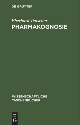 Abbildung von Teuscher | Pharmakognosie | 3. Auflage | 1990 | beck-shop.de