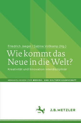 Abbildung von Jaeger / Voßkamp | Wie kommt das Neue in die Welt? | 1. Auflage | 2023 | beck-shop.de