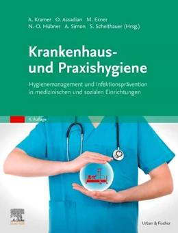 Abbildung von Assadian / Exner | Krankenhaus- und Praxishygiene | 4. Auflage | 2022 | beck-shop.de