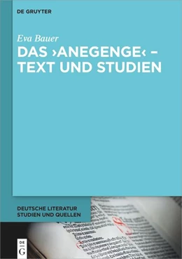 Abbildung von Bauer | Das >Anegenge< - Text und Studien | 1. Auflage | 2022 | beck-shop.de