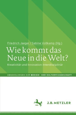 Abbildung von Voßkamp / Jaeger | Wie kommt das Neue in die Welt? | 1. Auflage | 2023 | beck-shop.de