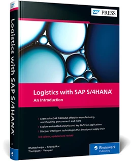 Abbildung von Bhattacharjee / Khandalkar | Logistics with SAP S/4HANA | 3. Auflage | 2022 | beck-shop.de