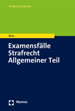 Abbildung von Böse | Examensfälle Strafrecht Allgemeiner Teil | 1. Auflage | 2022 | beck-shop.de