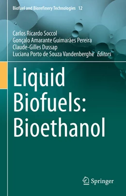 Abbildung von Soccol / Amarante Guimarães Pereira | Liquid Biofuels: Bioethanol | 1. Auflage | 2022 | beck-shop.de