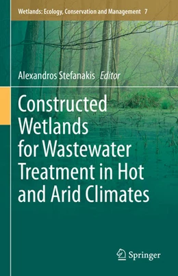 Abbildung von Stefanakis | Constructed Wetlands for Wastewater Treatment in Hot and Arid Climates | 1. Auflage | 2022 | beck-shop.de