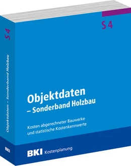 Abbildung von BKI Baukosteninformationszentrum Deutscher Architektenkammern | BKI Objektdaten S4 - Sonderband Holzbau | 1. Auflage | 2022 | beck-shop.de