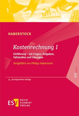 Abbildung von Haberstock | Kostenrechnung / Kostenrechnung I | 15. Auflage | 2022 | beck-shop.de