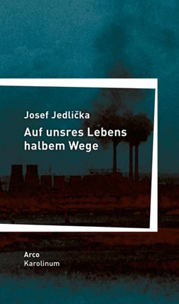 Abbildung von Jedlicka | Auf unsres Lebens halbem Wege | 1. Auflage | 2022 | beck-shop.de
