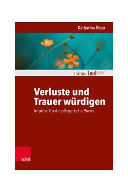Abbildung von Rizza | Verluste und Trauer würdigen – Impulse für die pflegerische Praxis | 1. Auflage | 2022 | beck-shop.de