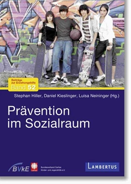 Abbildung von Hiller / Kieslinger | Prävention im Sozialraum | 1. Auflage | 2022 | 52 | beck-shop.de