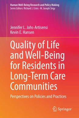 Abbildung von Johs-Artisensi / Hansen | Quality of Life and Well-Being for Residents in Long-Term Care Communities | 1. Auflage | 2022 | beck-shop.de