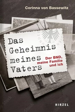 Abbildung von Bassewitz | Das Geheimnis meines Vaters | 1. Auflage | 2022 | beck-shop.de