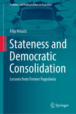 Abbildung von Milacic | Stateness and Democratic Consolidation | 1. Auflage | 2022 | beck-shop.de