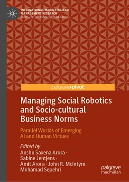 Abbildung von Arora / Jentjens | Managing Social Robotics and Socio-cultural Business Norms | 1. Auflage | 2022 | beck-shop.de
