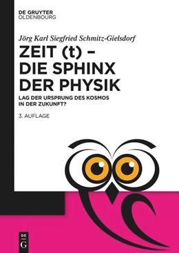 Abbildung von Schmitz-Gielsdorf | Zeit (t) – Die Sphinx der Physik | 3. Auflage | 2022 | beck-shop.de