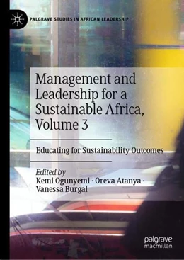 Abbildung von Ogunyemi / Atanya | Management and Leadership for a Sustainable Africa, Volume 3 | 1. Auflage | 2022 | beck-shop.de