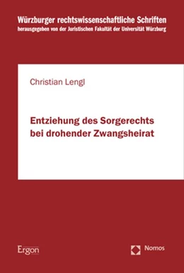 Abbildung von Lengl | Entziehung des Sorgerechts bei drohender Zwangsheirat | 1. Auflage | 2022 | 116 | beck-shop.de
