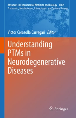 Abbildung von Corasolla Carregari | Understanding PTMs in Neurodegenerative Diseases | 1. Auflage | 2022 | beck-shop.de