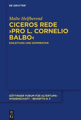Abbildung von Helfberend | Ciceros Rede ›Pro L. Cornelio Balbo‹ | 1. Auflage | 2022 | 13 | beck-shop.de