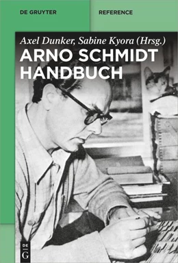 Abbildung von Dunker / Kyora | Arno-Schmidt-Handbuch | 1. Auflage | 2022 | beck-shop.de