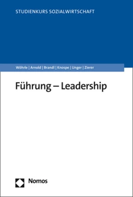 Abbildung von Wöhrle / Arnold | Führung – Leadership | 1. Auflage | 2022 | beck-shop.de