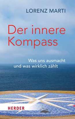 Abbildung von Marti | Der innere Kompass | 1. Auflage | 2022 | beck-shop.de