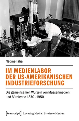 Abbildung von Taha | Im Medienlabor der US-amerikanischen Industrieforschung | 1. Auflage | 2022 | beck-shop.de