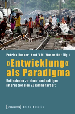 Abbildung von Becker / Wormstädt | »Entwicklung« als Paradigma | 1. Auflage | 2023 | beck-shop.de