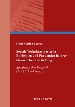 Abbildung von Lorenz | Soziale Verhaltensmuster in Epidemien und Pandemien in ihrer literarischen Darstellung | 1. Auflage | 2022 | 170 | beck-shop.de