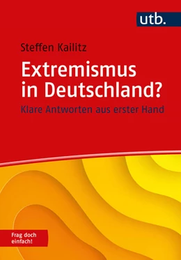 Abbildung von Kailitz | Extremismus? Frag doch einfach! | 1. Auflage | 2025 | beck-shop.de