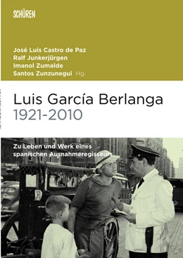 Abbildung von Castro Paz / Junkerjürgen | Luis García Berlanga (1921-2010) | 1. Auflage | 2022 | beck-shop.de