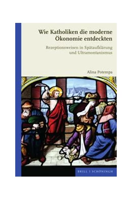Abbildung von Potempa | Wie Katholiken die moderne Ökonomie entdeckten | 1. Auflage | 2022 | beck-shop.de