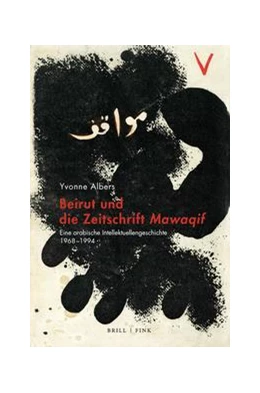 Abbildung von Albers | Beirut und die Zeitschrift Mawaqif | 1. Auflage | 2023 | beck-shop.de